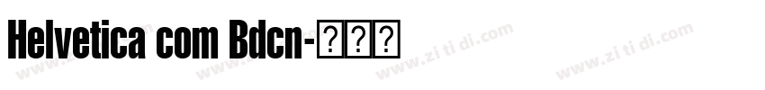 Helvetica com Bdcn字体转换